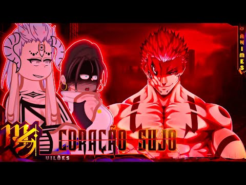 Mojuro React To Vilões - Coração Sujo | Part Sukuna | @M4rkim