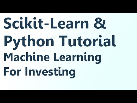 Learn Python Machine learning with SKLearn Tutorial for Investing Intro ...