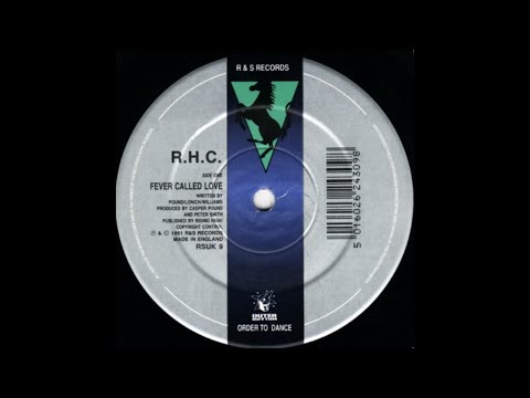 R.H.C. - Fever Called Love (Original Mix)