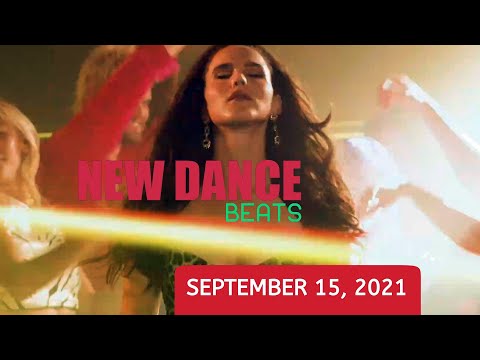 NEW DANCE BEATS EP. 85 - SEPTEMBER 15, 2021