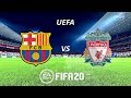 Ea Sports Fifa 20 Barcelona Vs Liverpool Uefa Champions