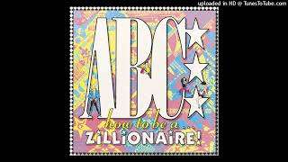 ABC - How To Be A Millionaire (Album Version)