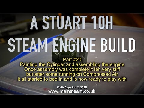 A STUART 10H STEAM ENGINE BUILD - PART #20