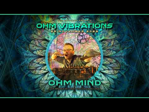 Ohm Mind - Live At Ohm Vibrations - Belgium 2023