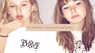 A Living Human Girl - The Regrettes (lyrics)