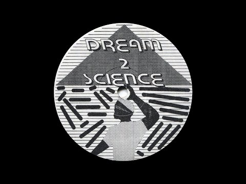 Dream 2 Science ‎– Dream 2 Science (1990)