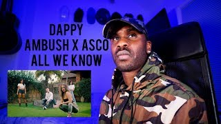Dappy - All We Know RMX (Official Video) ft. Ambush, Asco [Reaction] | LeeToTheVI