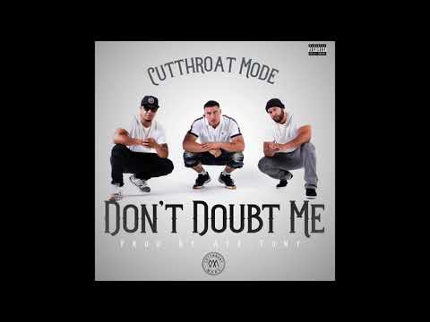 Cutthroat Mode - Don’t Doubt Me (Audio)
