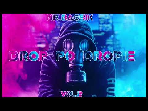 MR.BAGSIK - DROP PO DROPIE vol2 pompa/vixa mini mix 145bpm