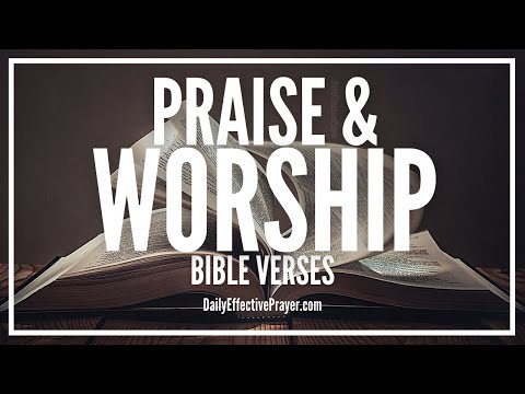 Bible Verses On Praise and Worship | Scriptures For Worshipping God (Audio Bible) Video