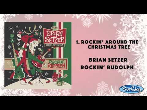 Rockin' Around the Christmas Tree - The Brian Setzer Orchestra