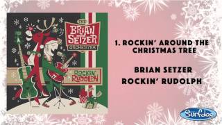 Rockin&#39; Around the Christmas Tree - The Brian Setzer Orchestra