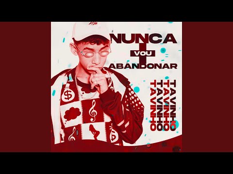 Nunca Mais Vou Abandonar