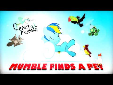 General Mumble - Mumble Finds a Pet