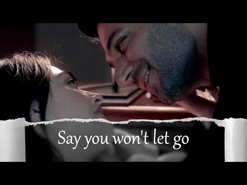 Ramo x Sibel || Say you won't let go [+Eng/Arabic Subs]