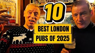 We Visited 33 London Pubs – These 10 Were the Best (2025)