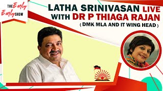 Talking politics with DMK MLA Palanivel Thiaga Rajan