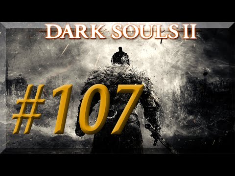 Dark Souls II w/ NERDIAQ Ep.107 - The Royal Sorcerer Navlaan