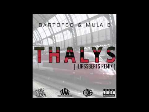 Mula B & Bartofso - Thalys ( ILIASOPDEBEAT REMIX )