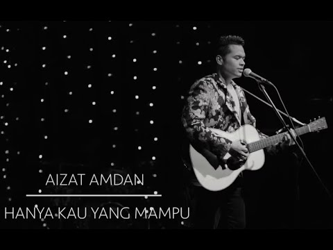 Aizat Amdan - Hanya Kau Yang Mampu Sampai Ke Hari Tua Medley (Live at the Theatre)
