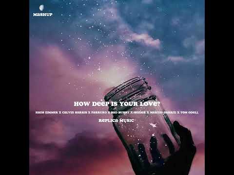 How deep is your love? - Replica Music - Mashup - slowed
