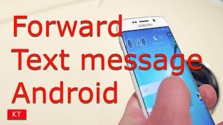 How to forward a text message on android