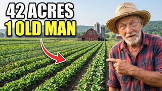 I Run a 42-Acre Farm Alone at 74 — Here's the System Nobody Talks About