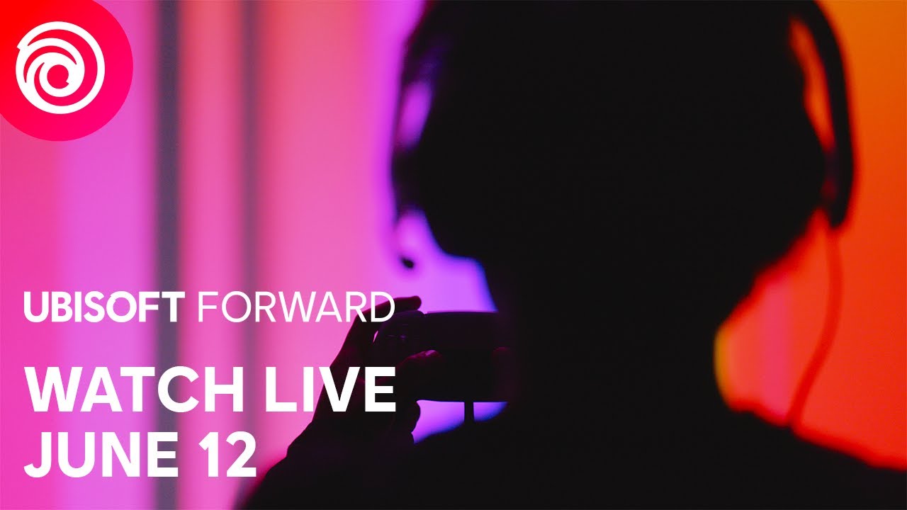 Ubisoft Forward - Watch Live June 12 - YouTube