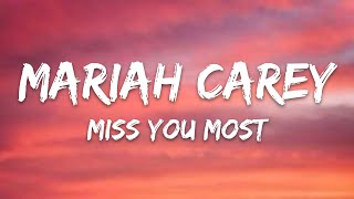 Mariah Carey - Miss You Most (Lyrics)
