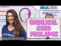 Umbilical Cord Prolapse