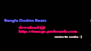 Bangla Dushto Beatz - Remixx4u media - bangla remix promo