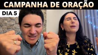 CAMPANHA DE ORAÇÃO - 7 DIAS PRA DEUS TE DAR VITÓRIA - DIA 5