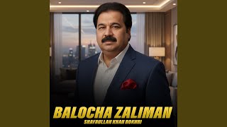 Download lagu Balocha Zaliman mp3 Download lagu Balocha Zaliman mp3