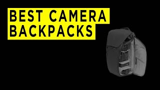Top Ten Best Camera Bags & Backpacks - 2020