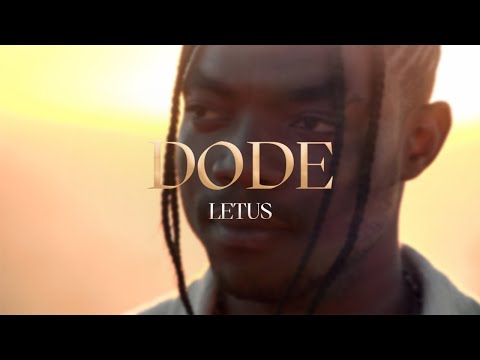 LETUS - DODE (Official Music Video)