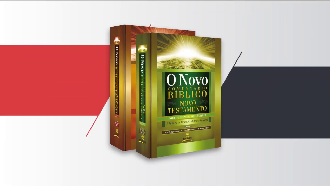 O Novo Comentário Bíblico - Antigo e Novo Testamento