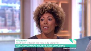 Is A Breast Reduction Too Risky At 63 Years Old | This Morning