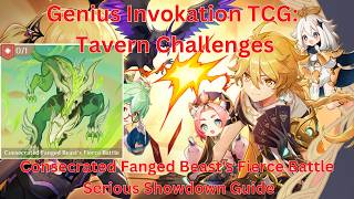 Tavern Challenges: Consecrated Fanged Beast's Fierce Battle Serious Showdown Guide【GI 6.5 Luna VI】