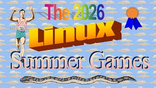 The 2026 Linux Summer Games ☀️