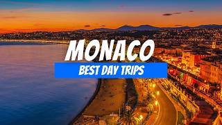 8 Best Day Trips from Monaco | Monaco Day Trip Destinations