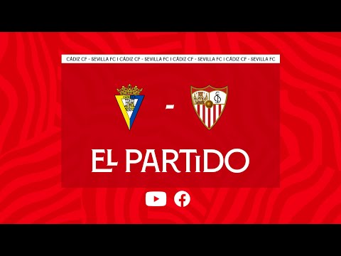 'El partido' #CádizSevillaFC