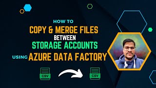112.  How to Copy and Merge File with Azure Data Factory | Azure Data Factory | Copy file with Merge