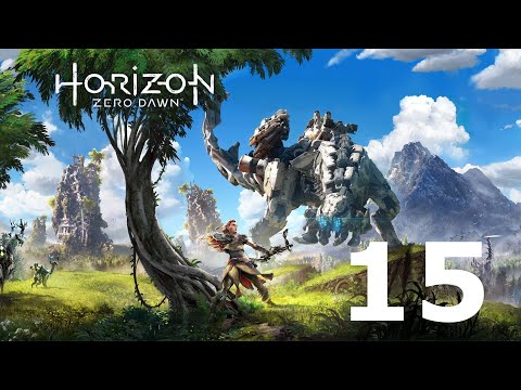 Horizon Zero Dawn Gameplay Walkthrough Part 15 - No Commentary