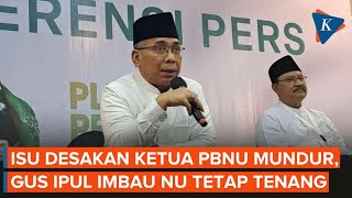 Download lagu Viral Kabar Ketua PBNU Diminta Mundur, Gus Ipul Minta Jaga Situasi mp3