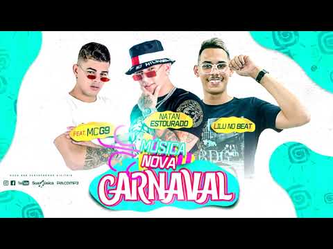 CARNAVAL - NATAN ESTOURADO FEAT.MC G9(PROD.LILUNOBEAT)