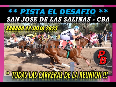 CARRERAS EN PISTA EL DESAFIO - SAN JOSE DE LAS SALINAS, CBA (22-07-23)