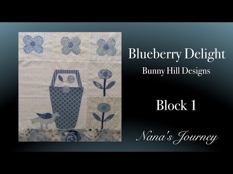 Blueberry Delight Block 1: Bunny Hill Designs