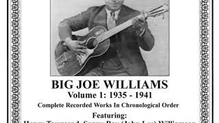 Someday Baby - Big Joe Williams