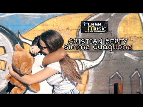 Cristian Berty - Simme Guaglione  ( Official Music Video 2022 )
