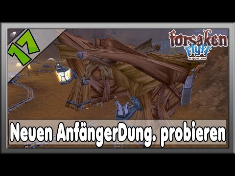 Neuen Anfängerdungeon austesten #17 ▬ Forsaken Flyff